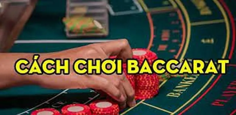 Top 04 cách chơi Baccarat đỉnh cao và cực hiệu quả 4 Cách chơi baccarat hiệu quả và đỉnh cao nhất hiện nay