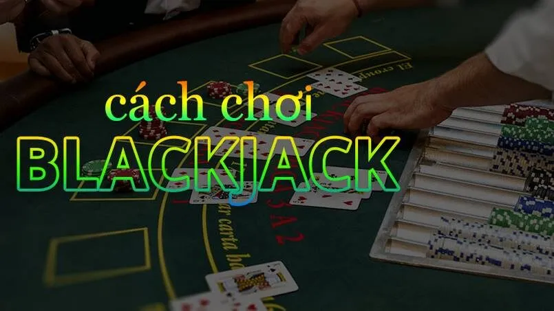 Chia sẻ cách chơi Blackjack cơ bản tới nâng cao từ 999bet 2 Học hỏi thêm một vài cách chơi Blackjack cùng nhà cái.