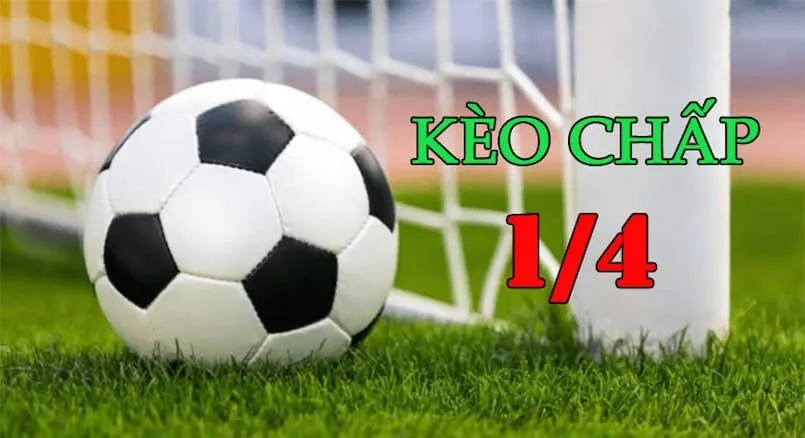 Giải đáp về kèo 1/4 là gì và làm sao để chơi chắc thắng 3 Mẹo chơi kèo 1/4